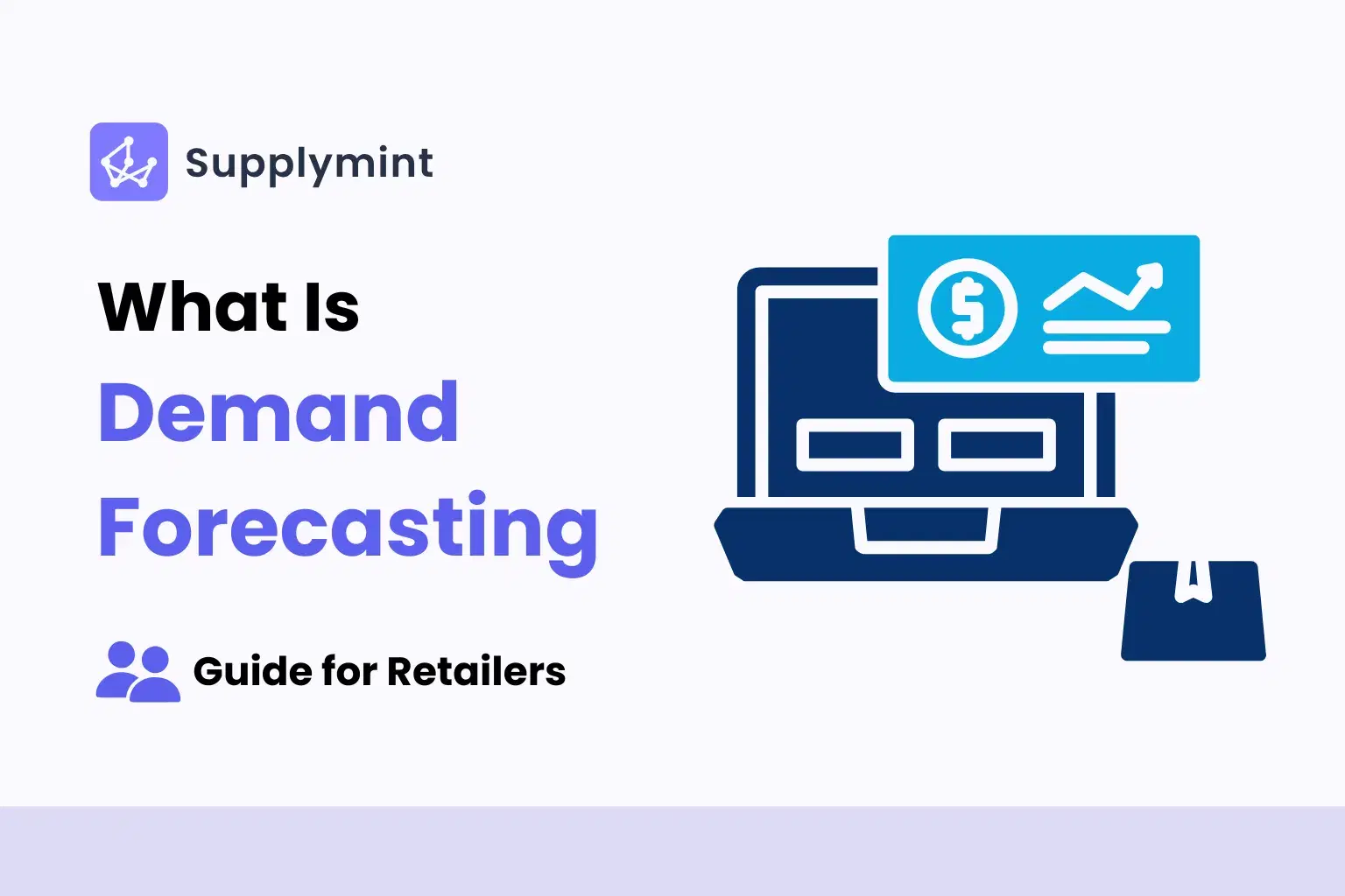 What Is Retail Demand Forecasting